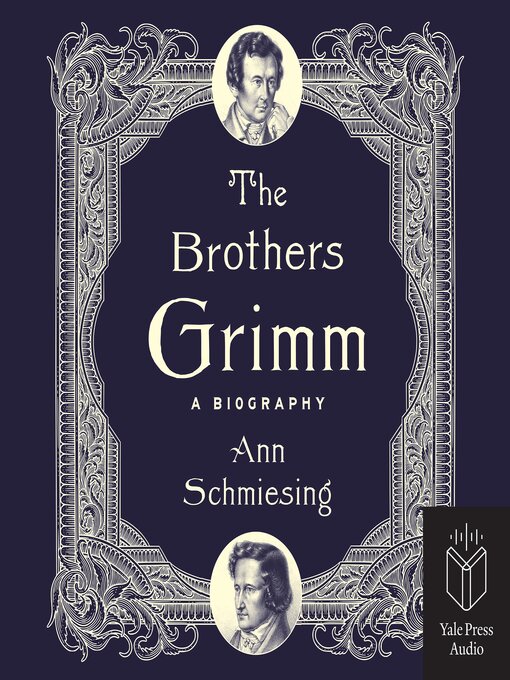 Title details for The Brothers Grimm by Ann Schmiesing - Available